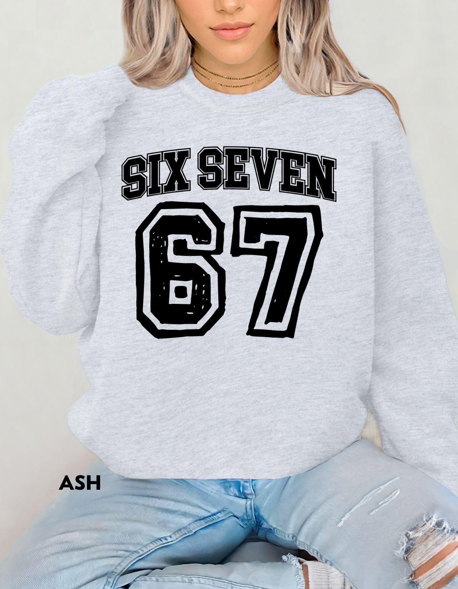 Six Seven, Funny Viral TikTok Shirt, 67 Crewneck, Unisex Graphic Sweatshirt, Trendy Meme Shirt