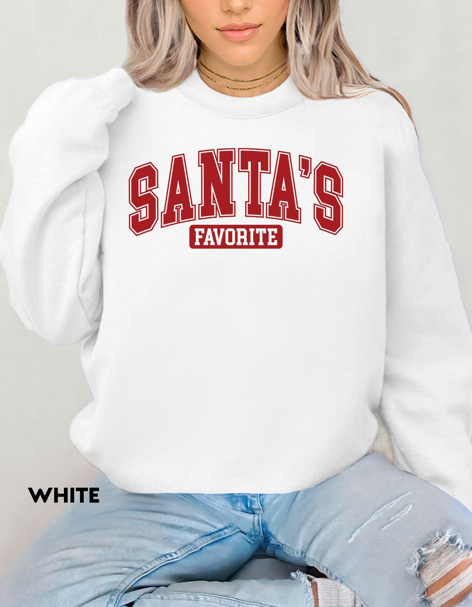 Santa’s Favorite Sweatshirt, Christmas Crewneck, Holiday Graphic Shirt, Cute Christmas Outfit, Festive Cozy Sweater, Gift for Her