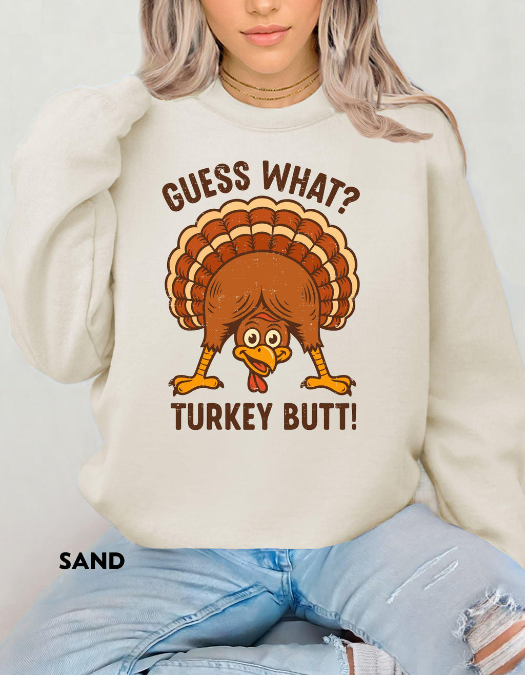 Guess What Turkey Butt Sweatshirt, Funny Thanksgiving Shirt, Humor Fall Crewneck, Turkey Day Sweater, Family Dinner Outfit