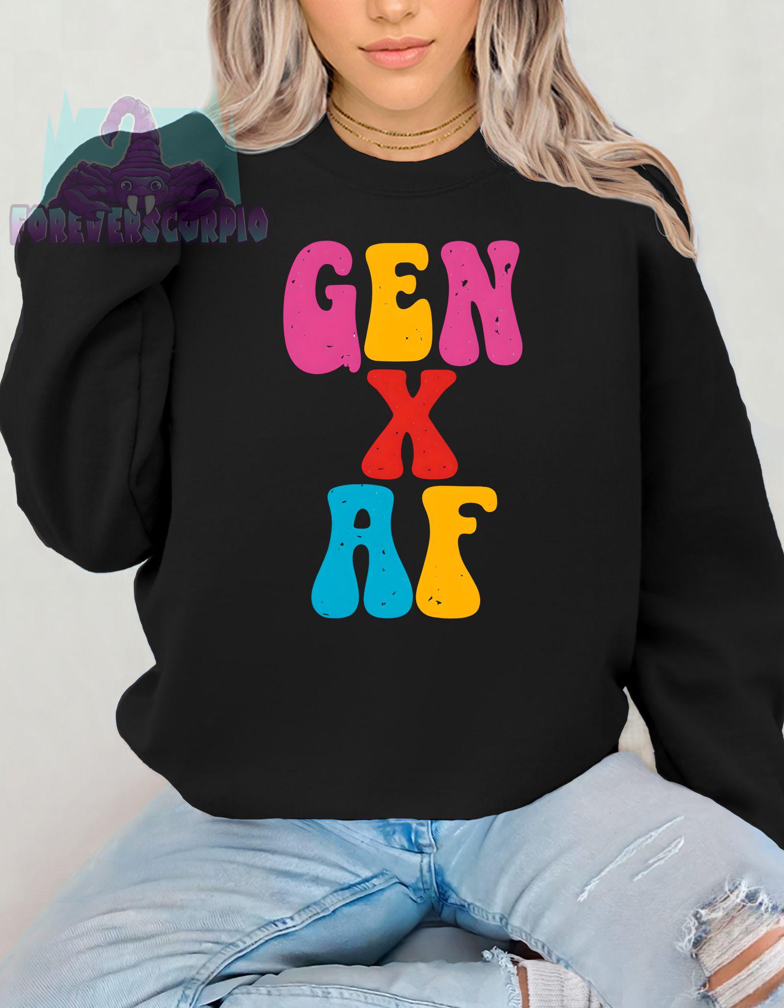 Gen X AF Sweatshirt | Funny Colorful Retro Crewneck for Men & Women | Nostalgic Gen X Graphic Shirt Born 1965–1980 | 70s 80s Gift