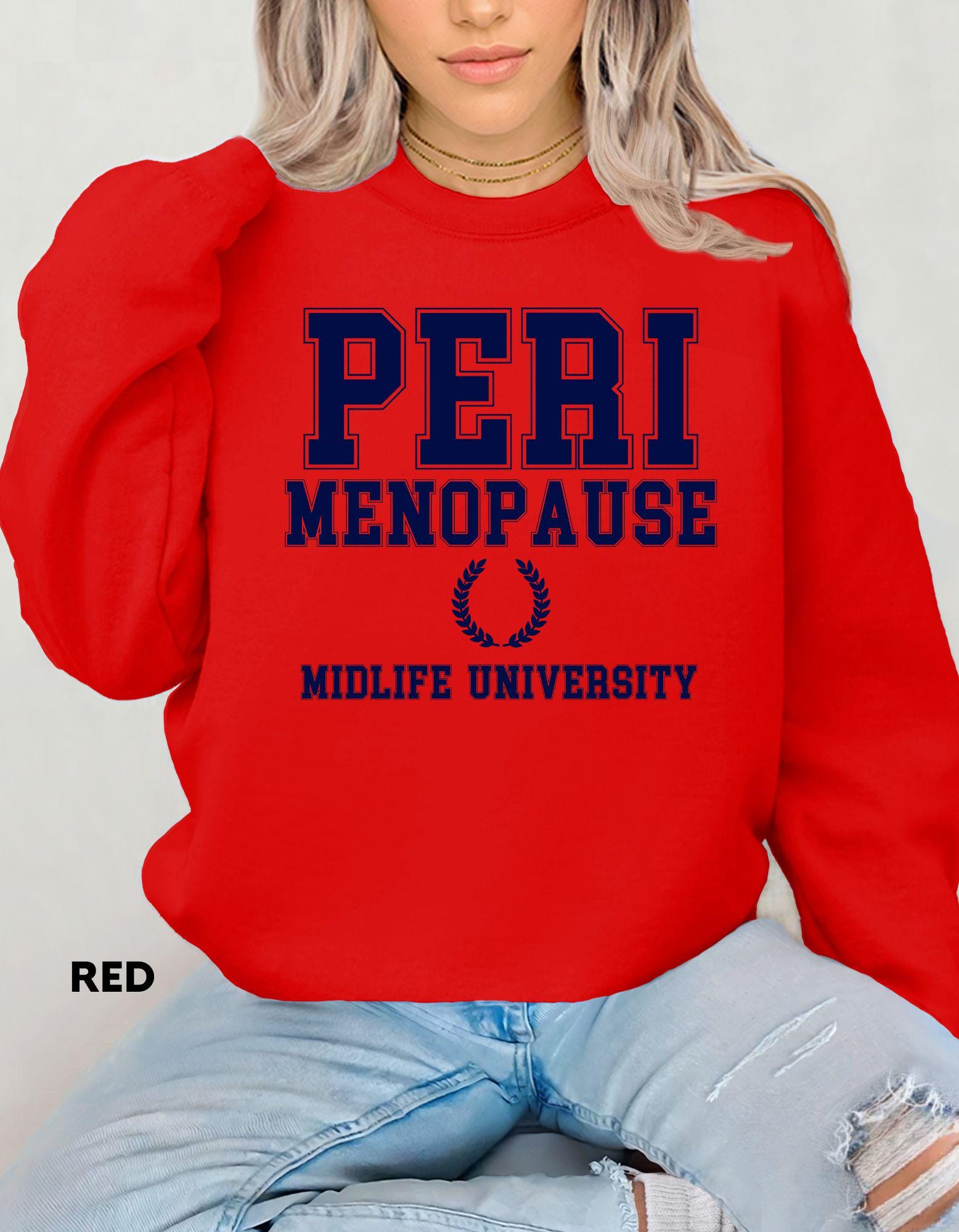Perimenopause Sweatshirt, Midlife University Crewneck, Funny Menopause Shirt for Women,  Midlife Apparel