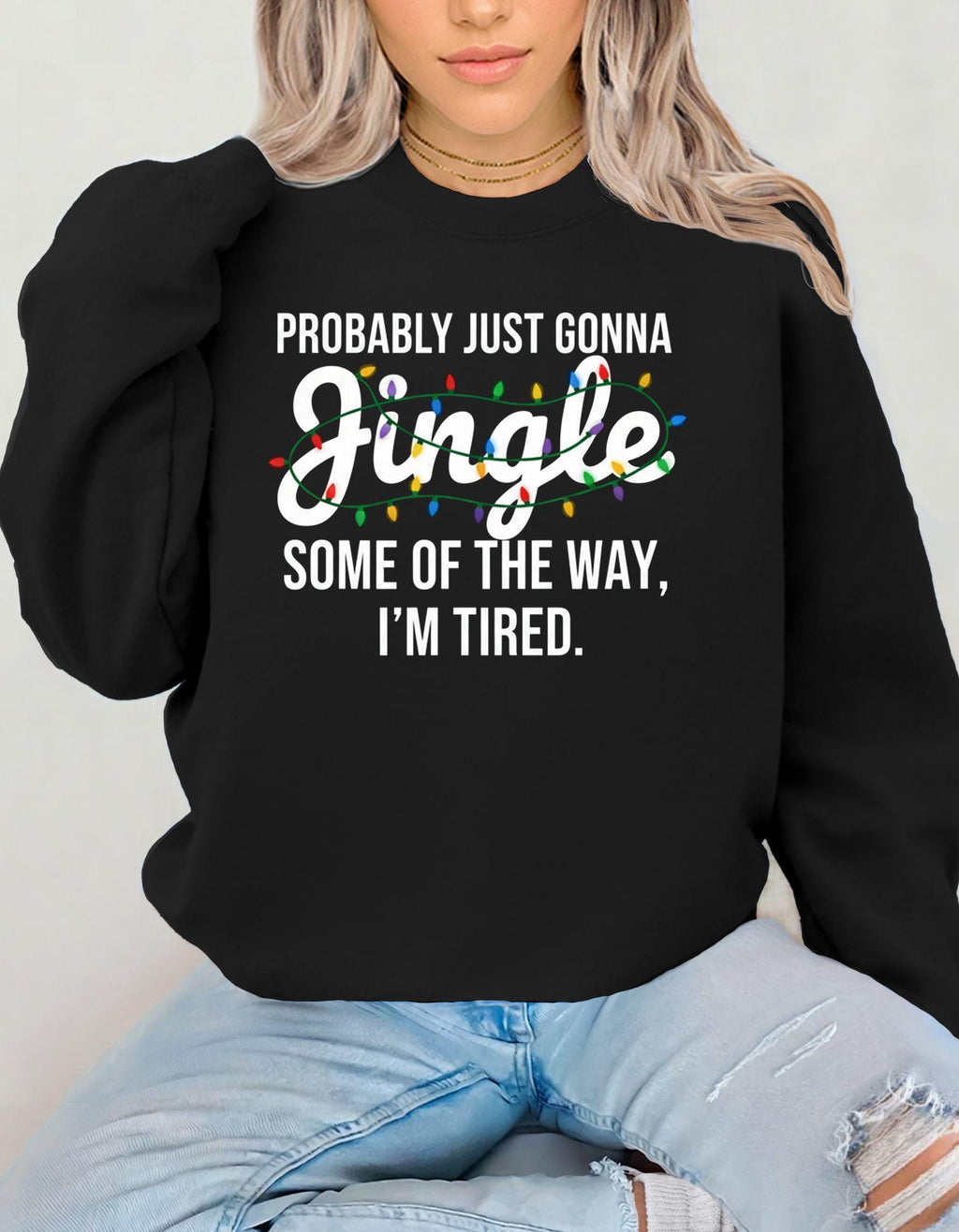 Funny Christmas Shirt, Probably Gonna Jingle Some of the Way, Holiday Humor