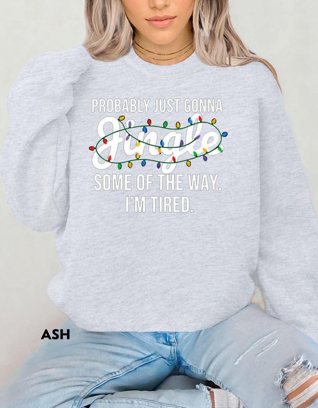 Funny Christmas Shirt, Probably Gonna Jingle Some of the Way, Holiday Humor