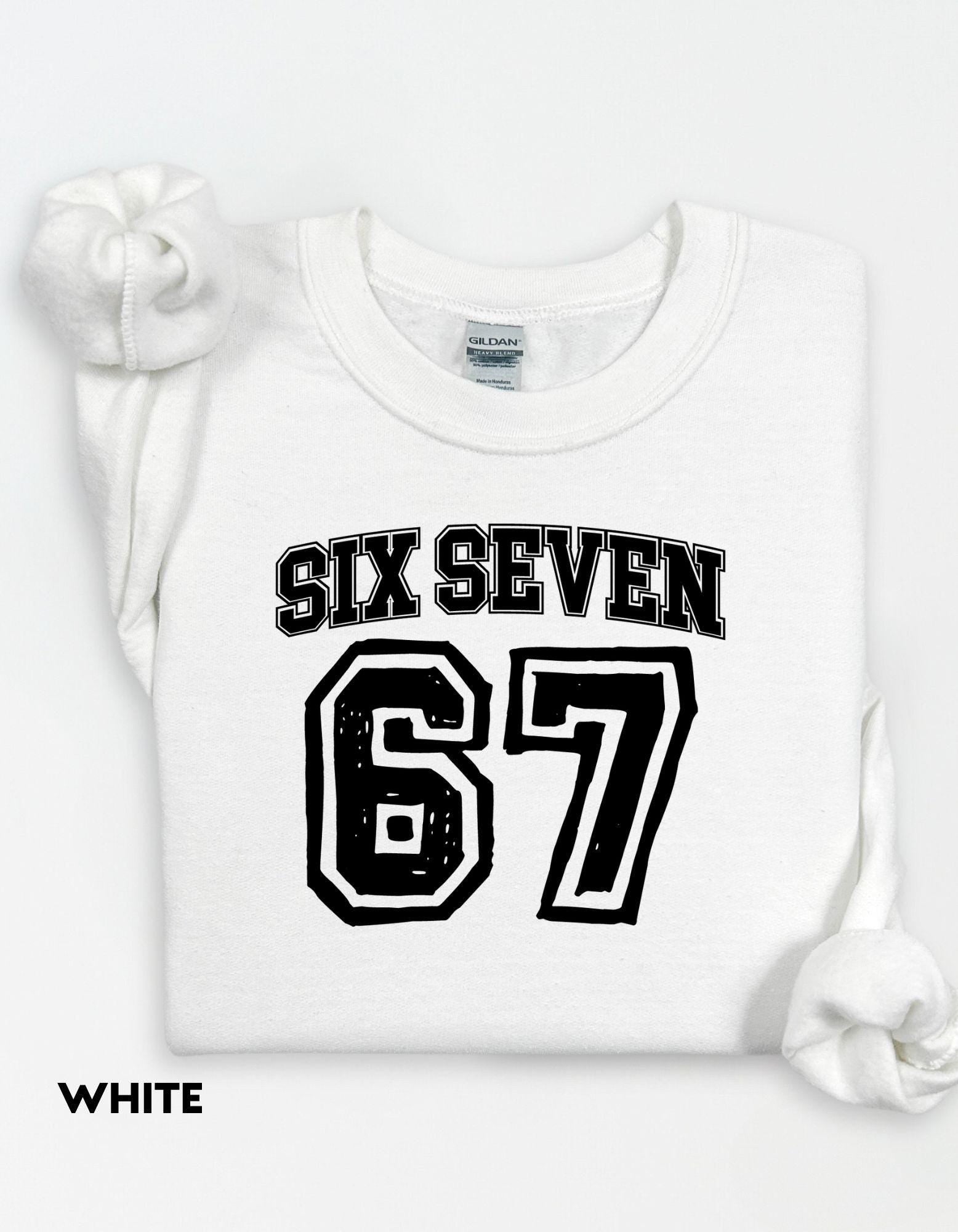 Six Seven, Funny Viral TikTok Shirt, 67 Crewneck, Unisex Graphic Sweatshirt, Trendy Meme Shirt