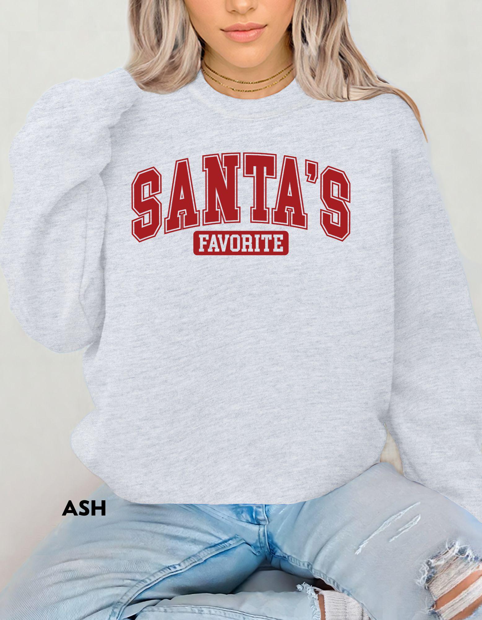 Santa’s Favorite Sweatshirt, Christmas Crewneck, Holiday Graphic Shirt, Cute Christmas Outfit, Festive Cozy Sweater, Gift for Her