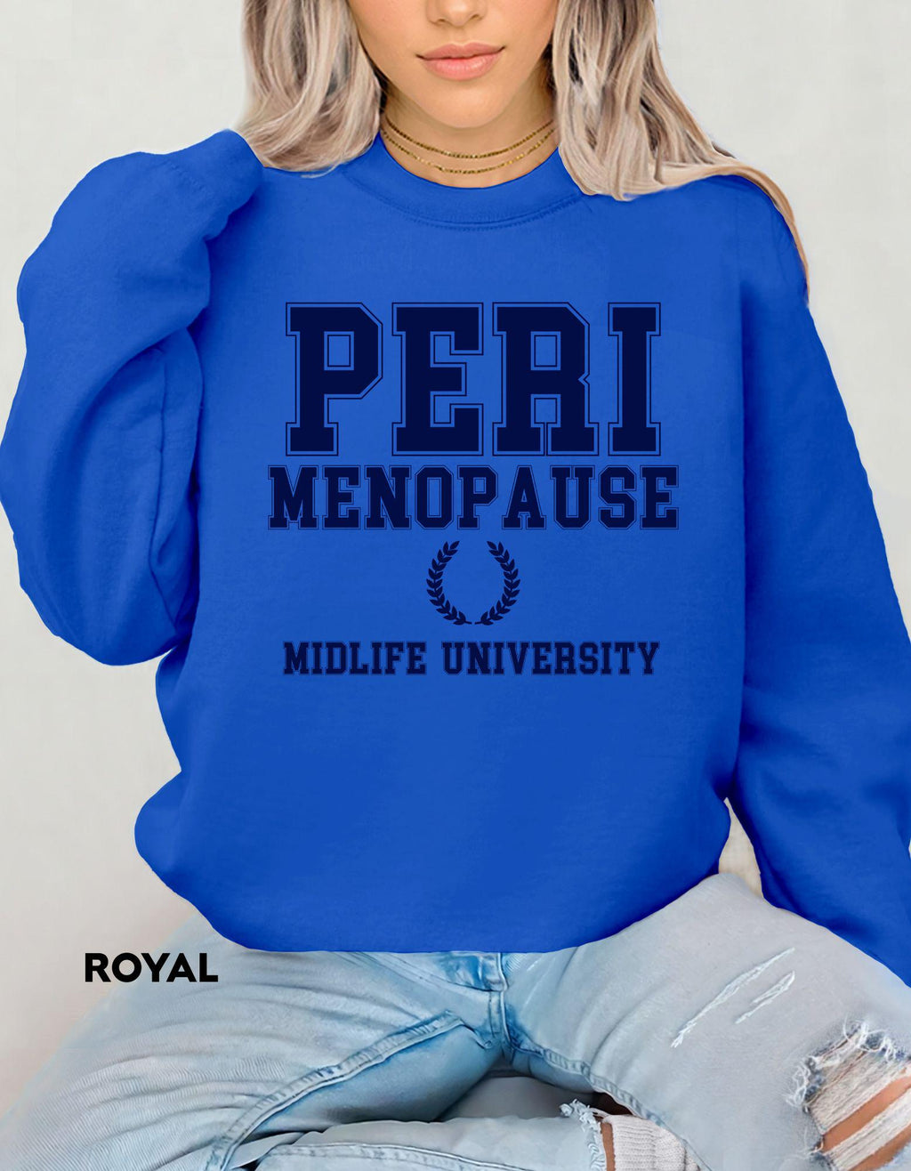 Perimenopause Sweatshirt, Midlife University Crewneck, Funny Menopause Shirt for Women,  Midlife Apparel