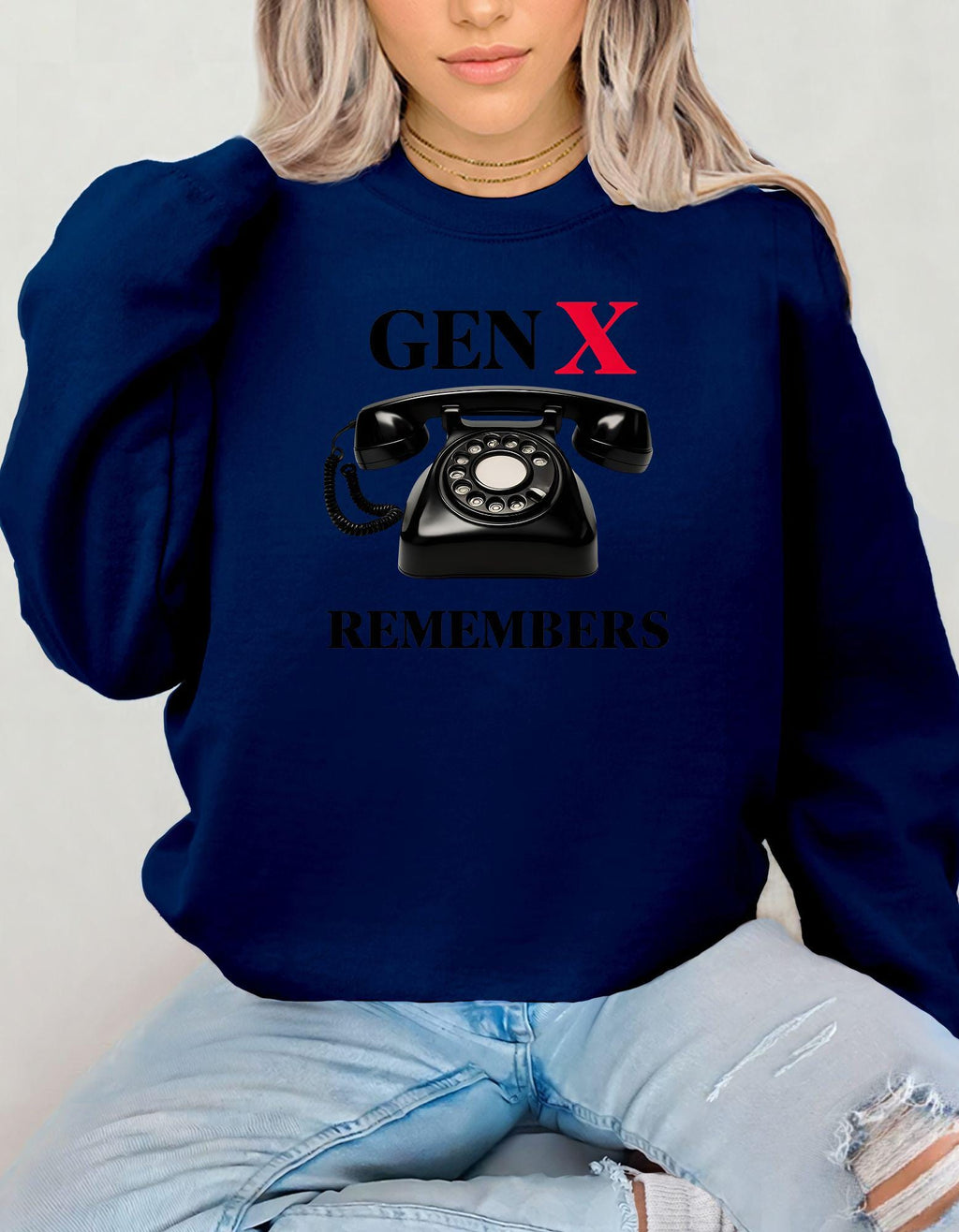 Gen X Sweatshirt, Birthday Gift For Men and Women Born in the 60s and 70s, Funny Nostalgia Shirt, Gift for Mom or Dad