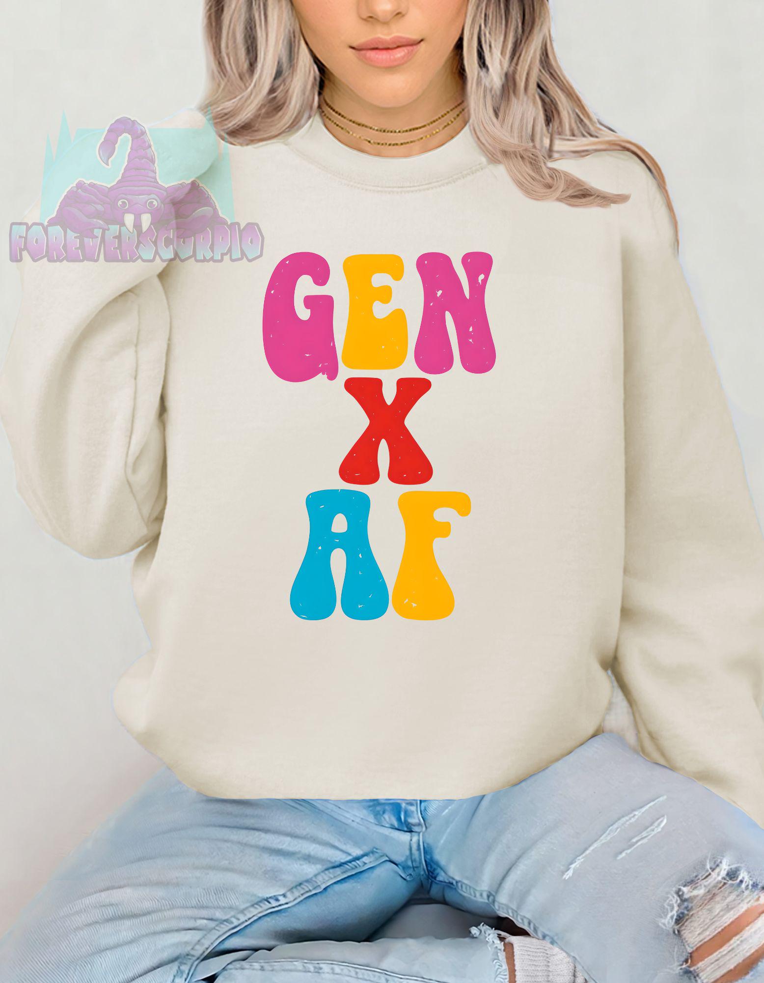 Gen X AF Sweatshirt | Funny Colorful Retro Crewneck for Men & Women | Nostalgic Gen X Graphic Shirt Born 1965–1980 | 70s 80s Gift