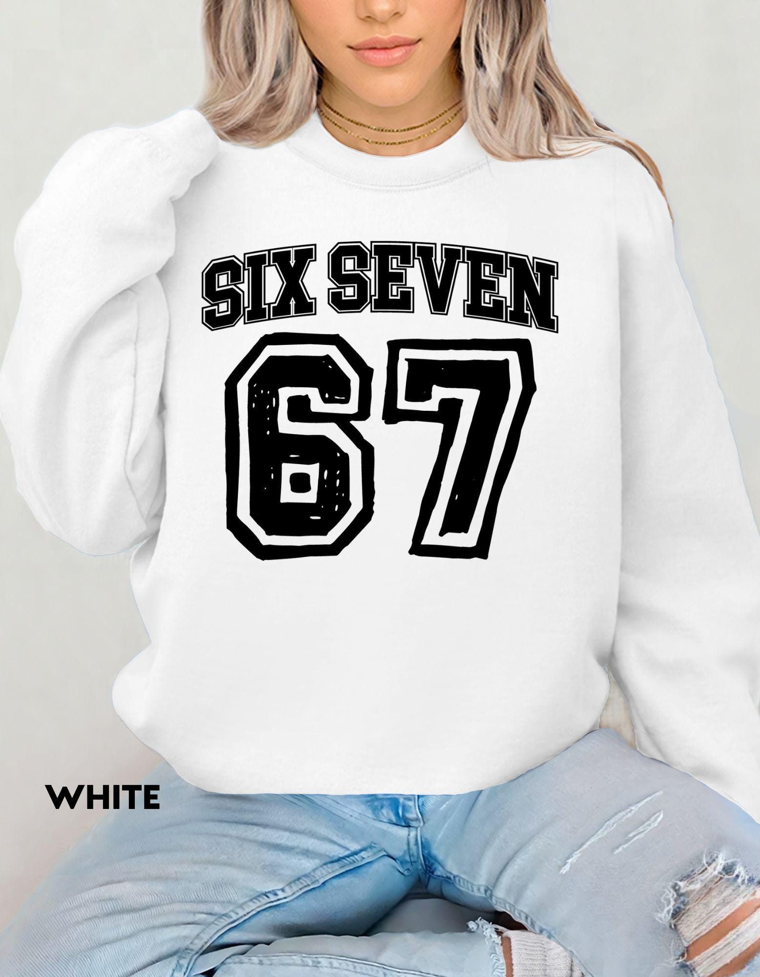 Six Seven, Funny Viral TikTok Shirt, 67 Crewneck, Unisex Graphic Sweatshirt, Trendy Meme Shirt