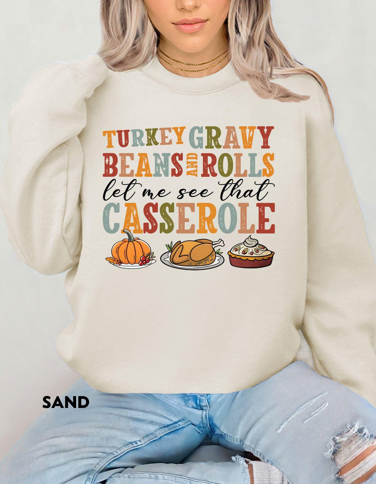 Turkey Gravy Beans and Rolls Sweatshirt, Funny Thanksgiving Shirt, Holiday Humor Sweater