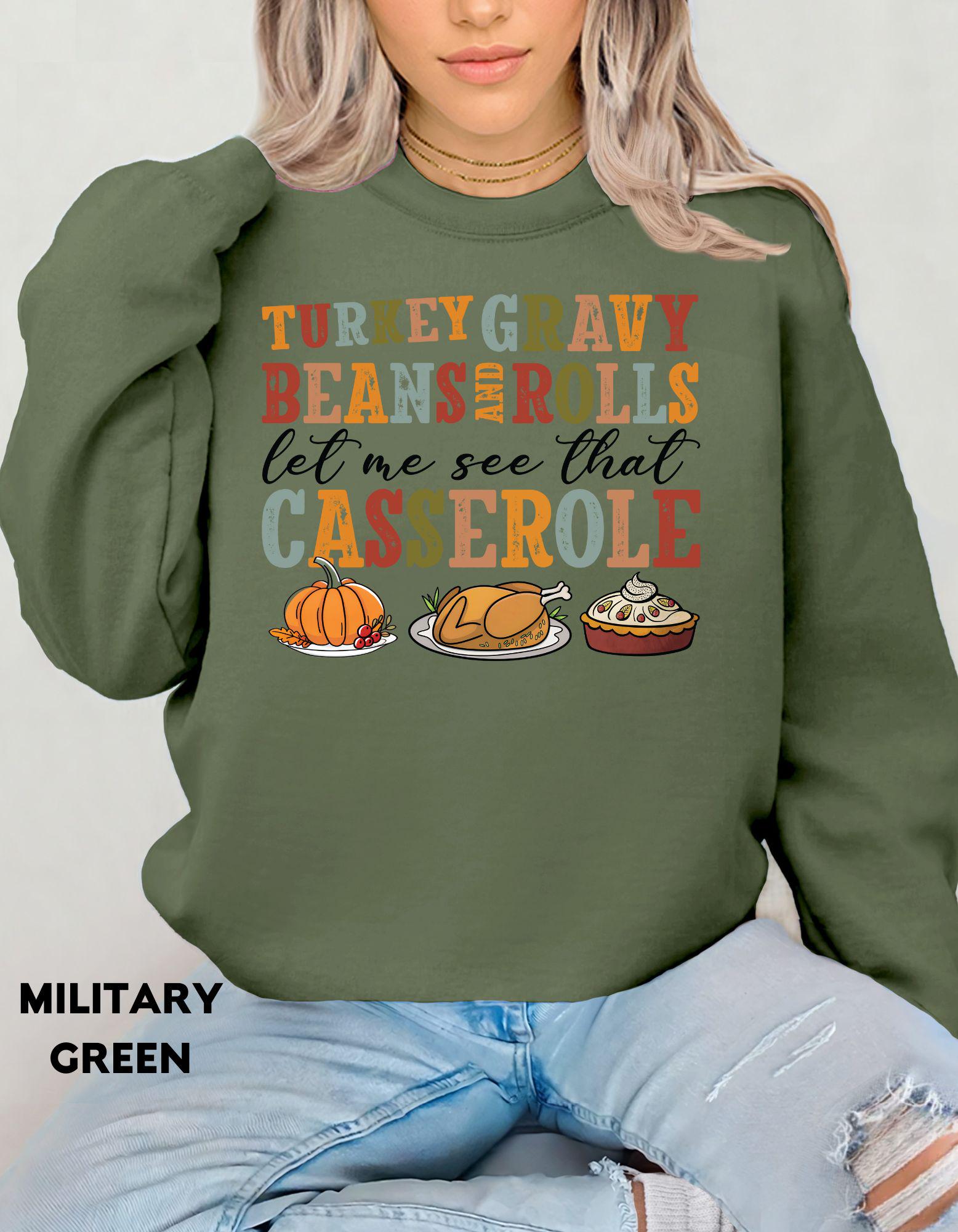 Turkey Gravy Beans and Rolls Sweatshirt, Funny Thanksgiving Shirt, Holiday Humor Sweater
