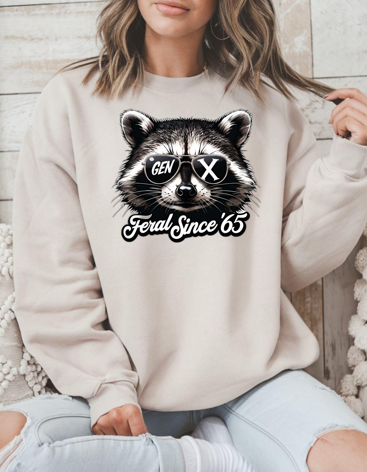 Gen X Birthday, Sweatshirt For Men and Women Born in the 60s and 70s, Funny Nostalgia Shirt, Gift for Mom or Dad, Feral Generation