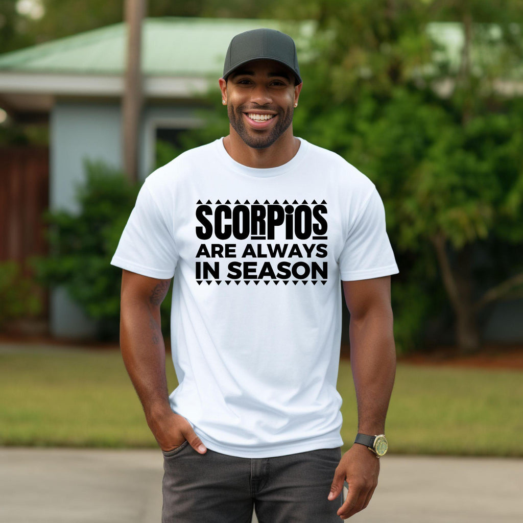 Scorpio Season Shirt, Funny Zodiac Tee for Men and Women, Scorpio Birthday Shirt, Gift for Scorpio, Birthday Gift for Men & Women