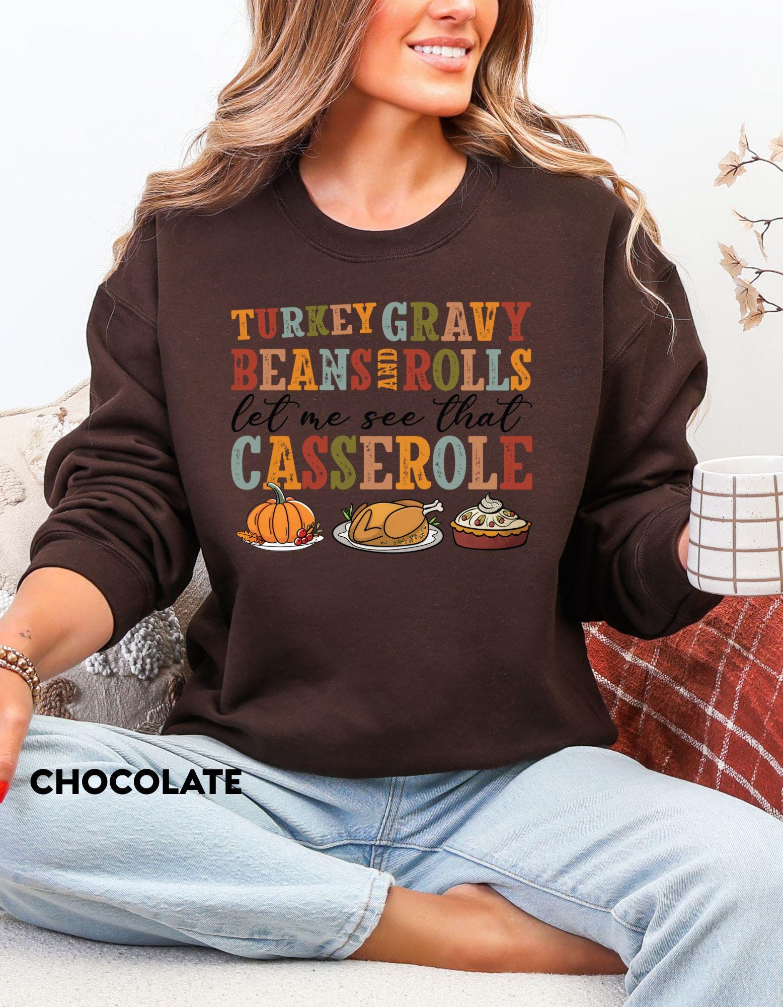 Turkey Gravy Beans and Rolls Sweatshirt, Funny Thanksgiving Shirt, Holiday Humor Sweater