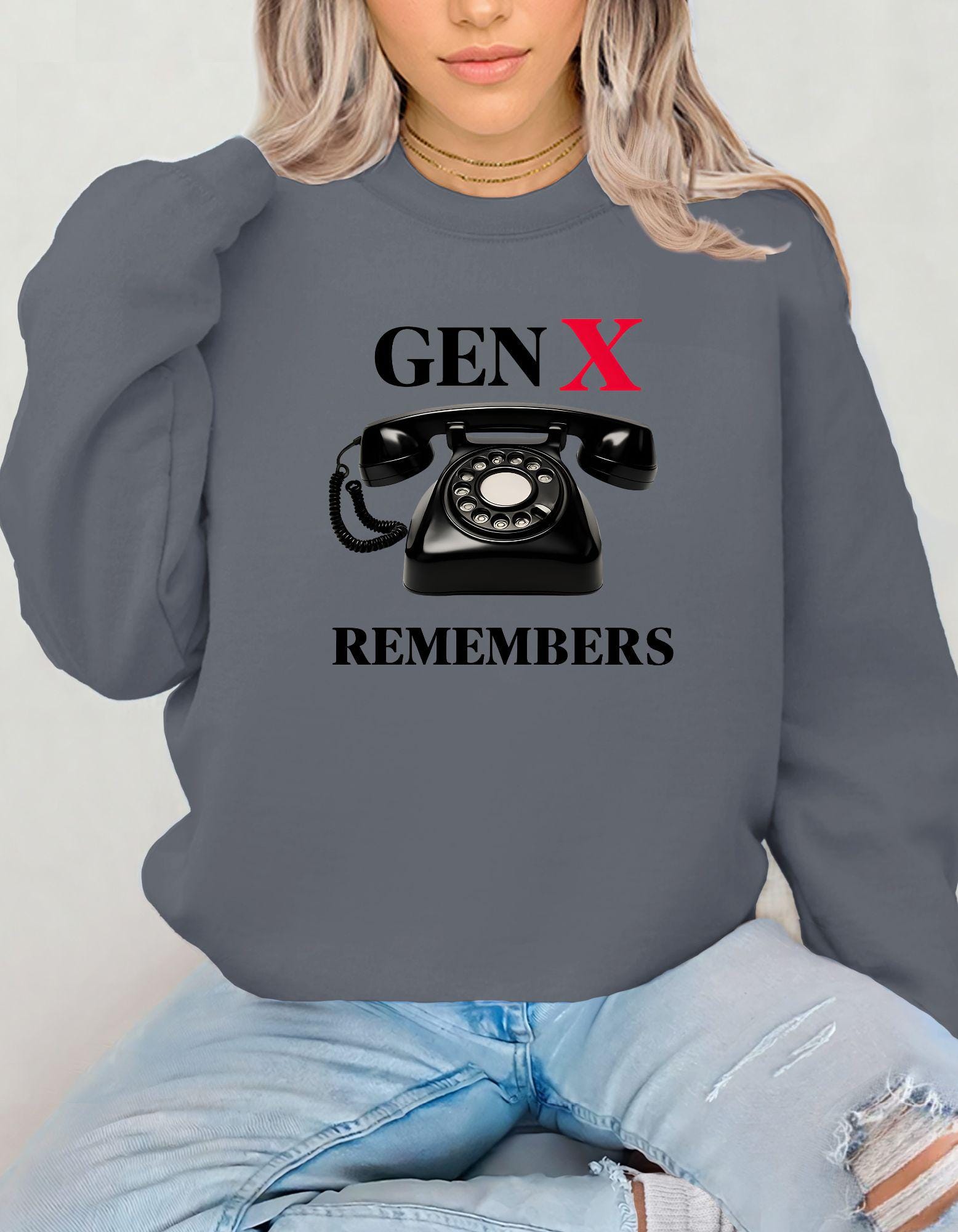 Gen X Sweatshirt, Birthday Gift For Men and Women Born in the 60s and 70s, Funny Nostalgia Shirt, Gift for Mom or Dad