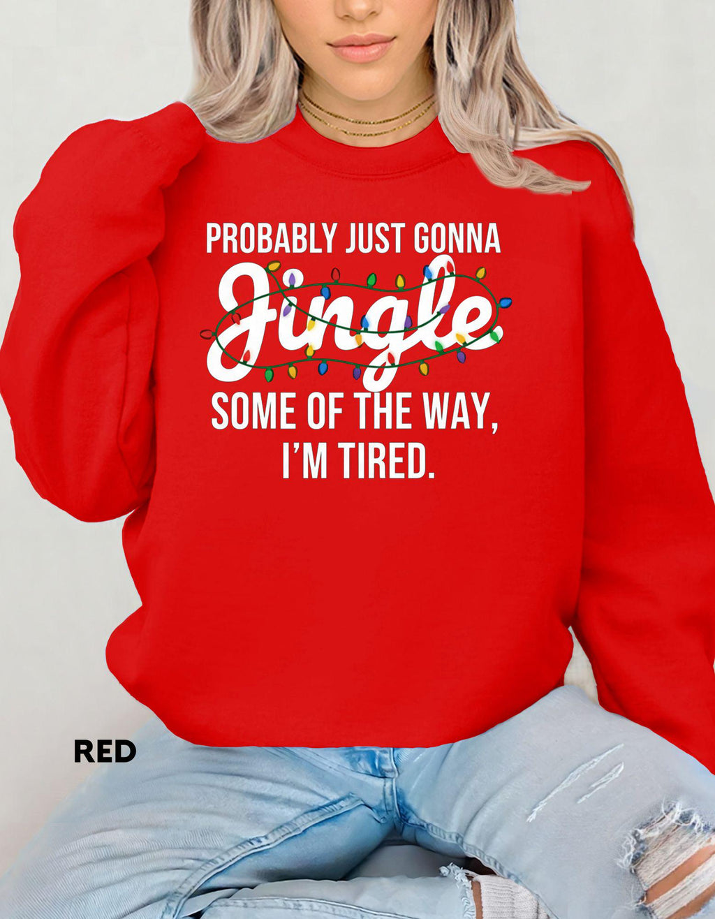 Funny Christmas Shirt, Probably Gonna Jingle Some of the Way, Holiday Humor